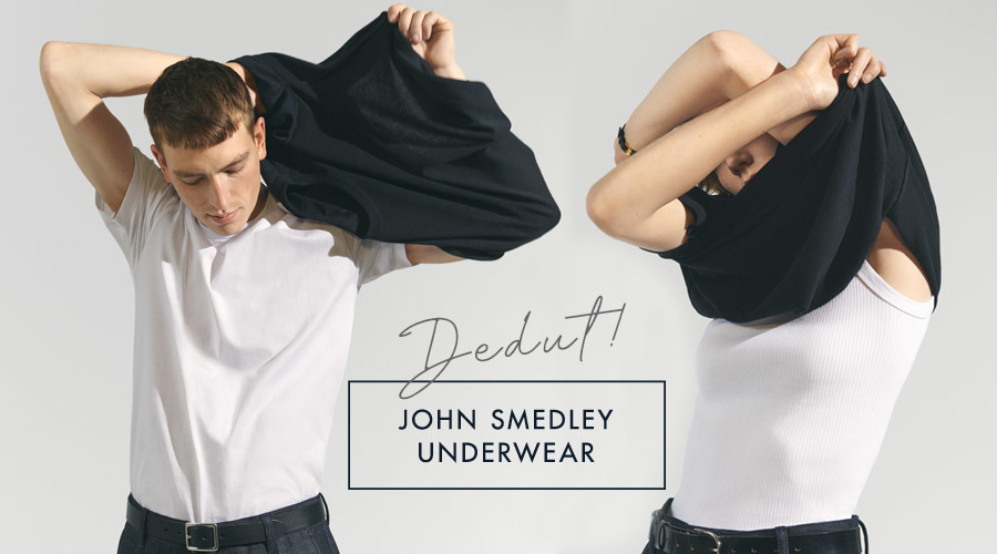 JOHN SMEDLEY UNDERWEAR Debut!