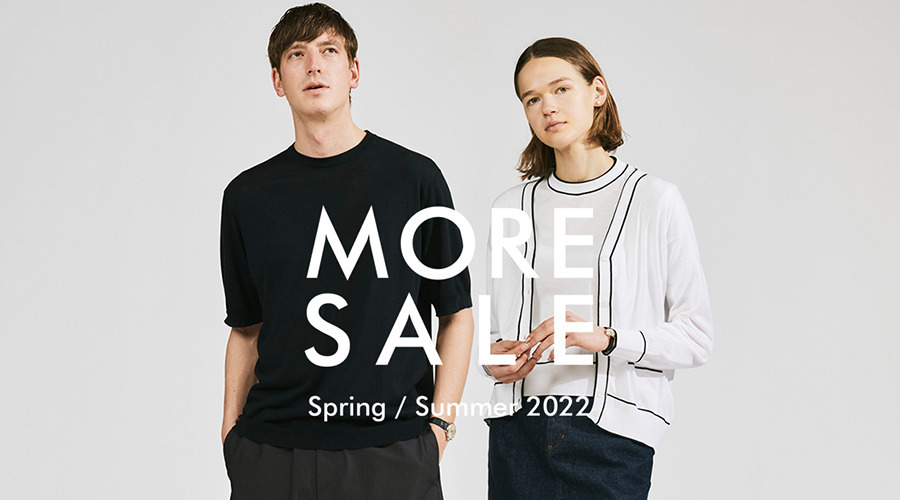 【MORE SALE】2022 SPRING / SUMMER