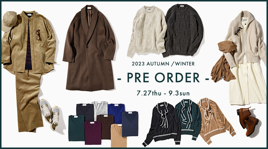 ［終了］2023 AUTUMN / WINTER COLLECTION 先行予約会