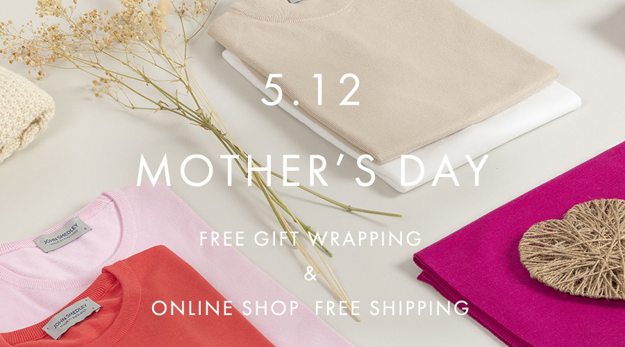 ギフトラッピング無料・ONLINESHOP配送料無料｜MOTHER’S DAY 4/19-5/12