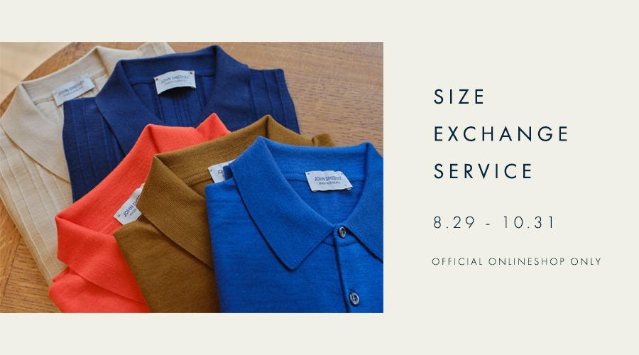 ONLINE SHOP サイズ返品交換無料サービス | 8/29-10/31