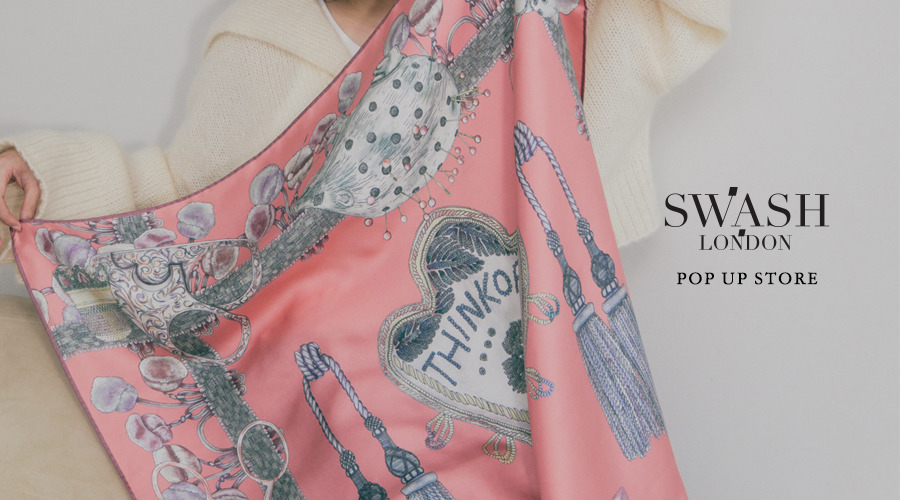 SWASH LONDON POP UP STORE｜10/3-26